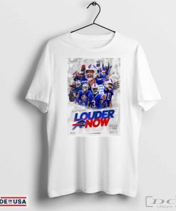 Buffalo Bills Vs Kansas City Chiefs Sunday Nov 17 Louder Now A Little Bit T-shirts