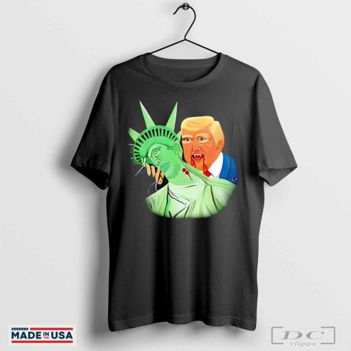 Donald Trump blood sucker Statue of Liberty shirt