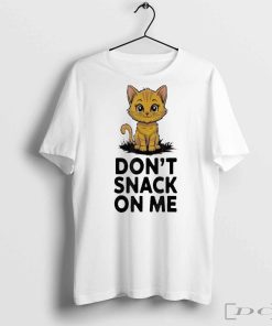 Don’t Snack On Me Cat T-Shirt