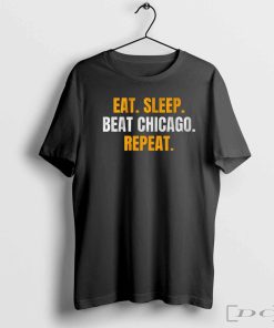 Eat Sleep Beat Chicago Repeat T-Shirts