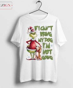 Grinchmas Dog Sweat, If I Cant Bring My Dog, Im Not Going Grinchmas Shirt, Grinchmas Sweat, Whoville Dog Shirt, Grinchmas Shirt, Xmas Dog