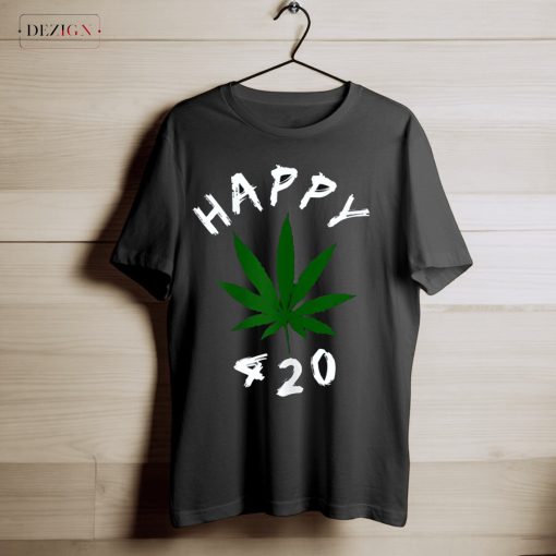 Happy Four Two Zero Marijuana Merch To Celebrate Weed Day On Homie T-Shirt