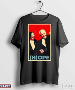 (H)ope Joe Biden and Kamala Harris shirt