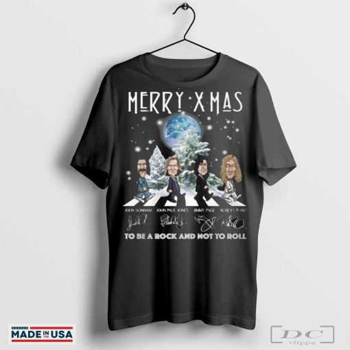 Led Zeppelin Merry Xmas To Be A Rock And Not To Roll Christmas 2024 Thank You T-Shirt