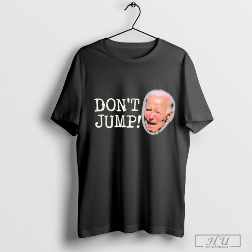 Official Biden Dont Jump 2024 T Shirt