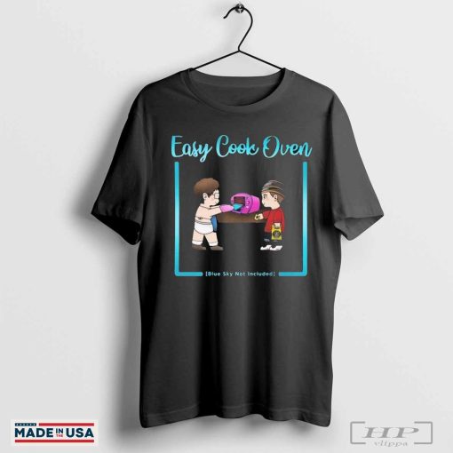 Official Easy Cook Oven Blue Sky Not Included Shirts