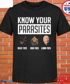 Official Know your parasites Biden deer tick dog tick luna tick shirt