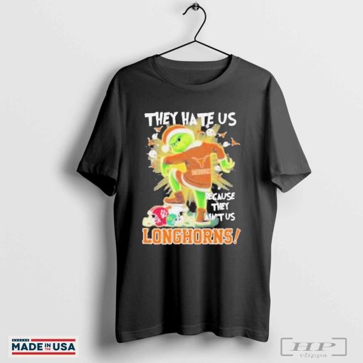 Official They Hate Us Texas Longhorns Stomp On College Teams X Grinch Christmas Shirt