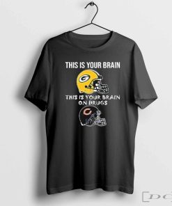 Official This Is Your Brain Packers This Is Your Brain On Drugs Bears Shirt