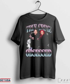 Official True Crime Obsessed Holiday 2024 T-shirt