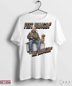 Official Trump Hunting Feet Hangin’ We Bangin’ Shirt