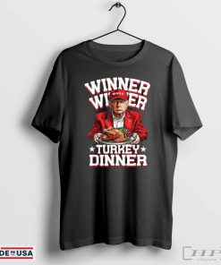 Official Trump Winner Winner Turkey Dinner Maga Thanksgiving Humor Shirts