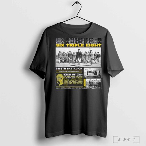 Official WWII Legacy of the 6888th Battalion Six Triple Eight T-Shirt