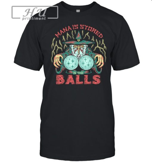 Official Wizard Of Barge Mana Is d In The Balls t shirt