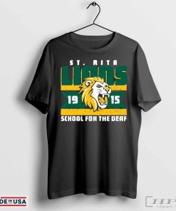 Original St Rita School For The Deaf Lions 19 15 2024 T Shirt