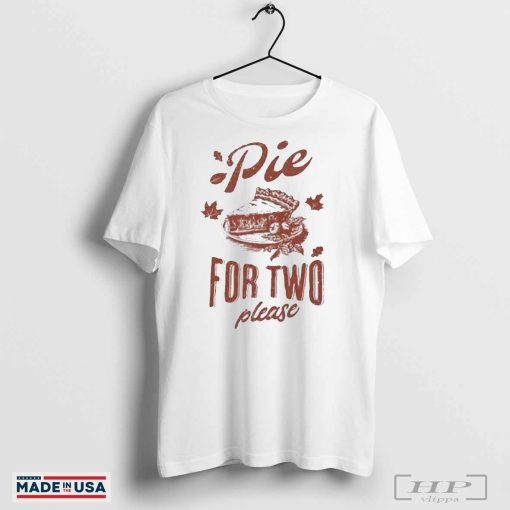 Pie For Two Please Pregnancy Announcement Thanksgiving T-Shirts