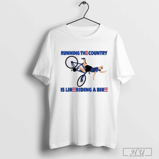 Running The Country Is Like a Riding a Bike T Shirt Merry 4th of July Biden Bike Bicycle Falls Off Funny Shirt