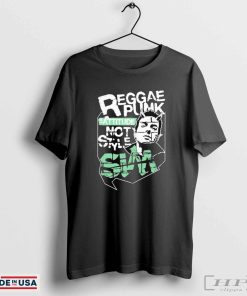 Sim Reggae Punk Battitude Not Style T-shirts