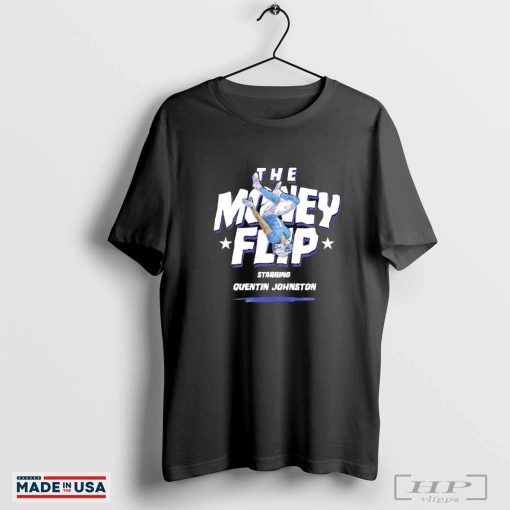 Starring Quentin Johnston Los Angeles Chargers the Money Flip shirt