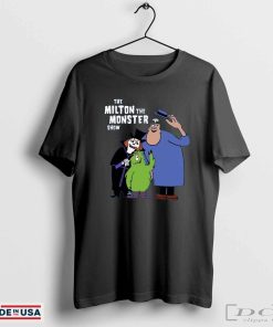 The Milton The Monster Show T Shirt