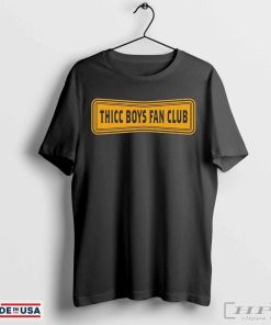 Thicc Boys Fan Club Shirt