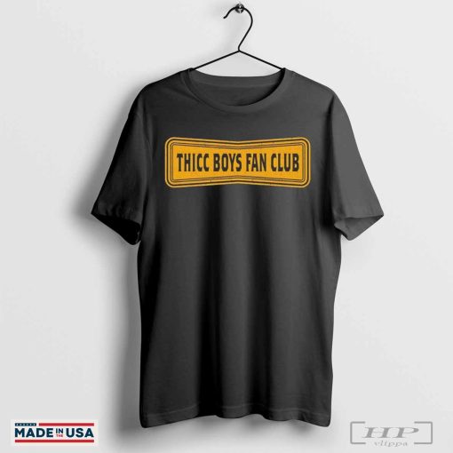 Thicc Boys Fan Club Shirt