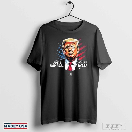 Trump And Kamala You’re Fired T-Shirts