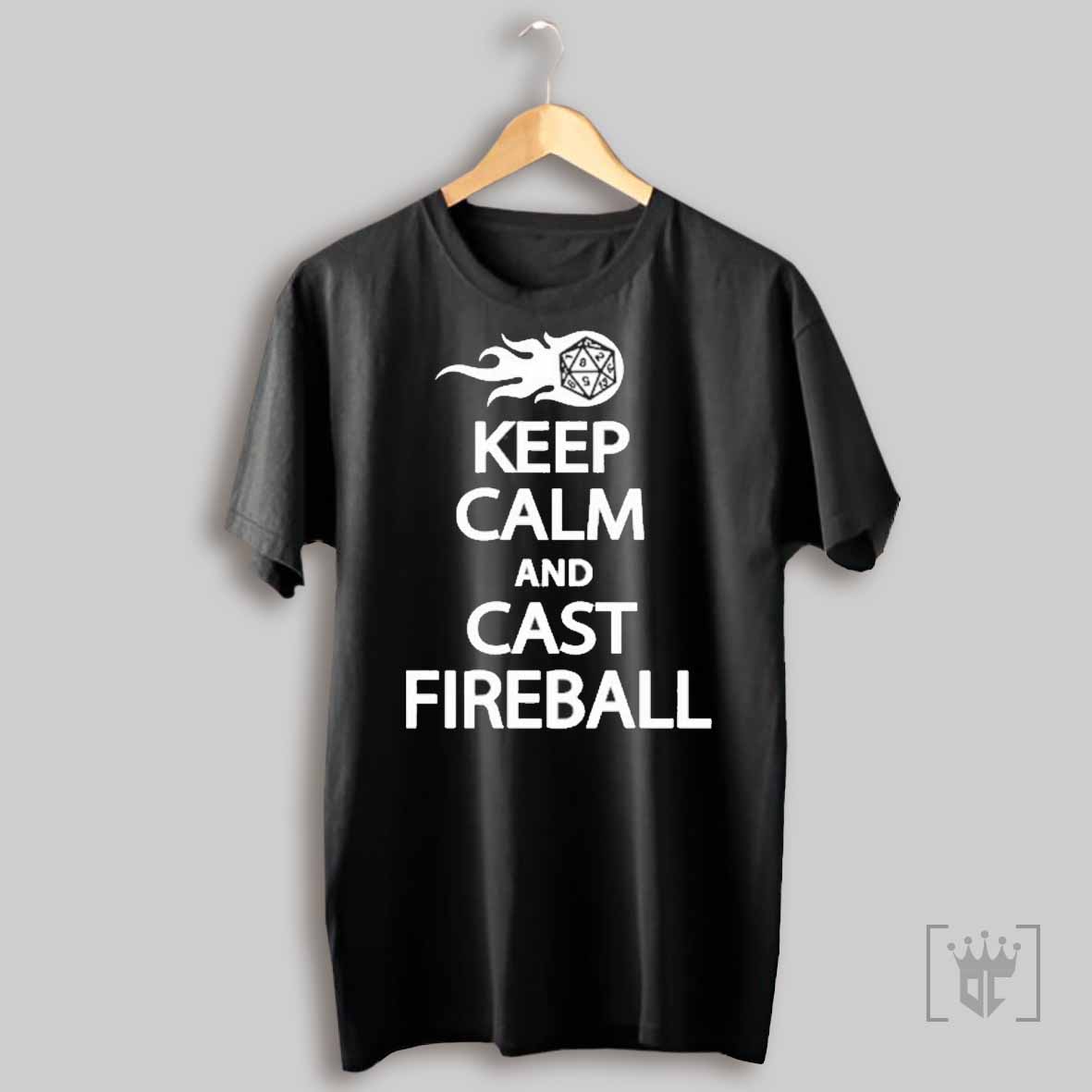Garyd20games Keep Calm And Cast Fireball T Shirt