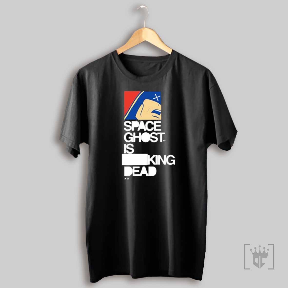Space Ghost Is King Dead T Shirts