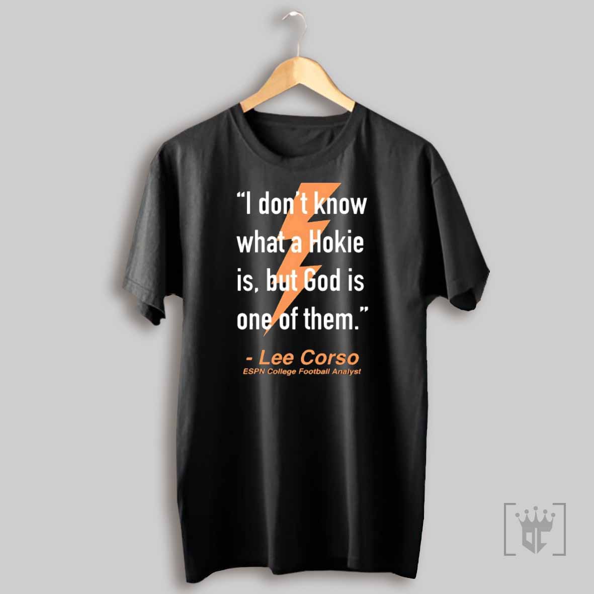 Virginia Tech Hokies I Dont Know What A Hokie Is But God Is One Of Them Lee Corso T Shirt