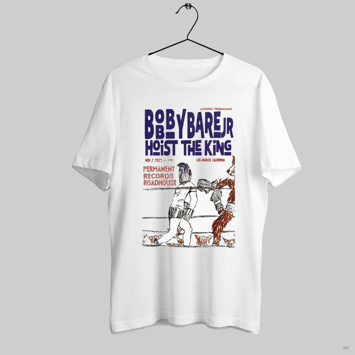 Bobby Bare Jr Hoist The King November 2 2025 Los Angeles Ca T Shirts