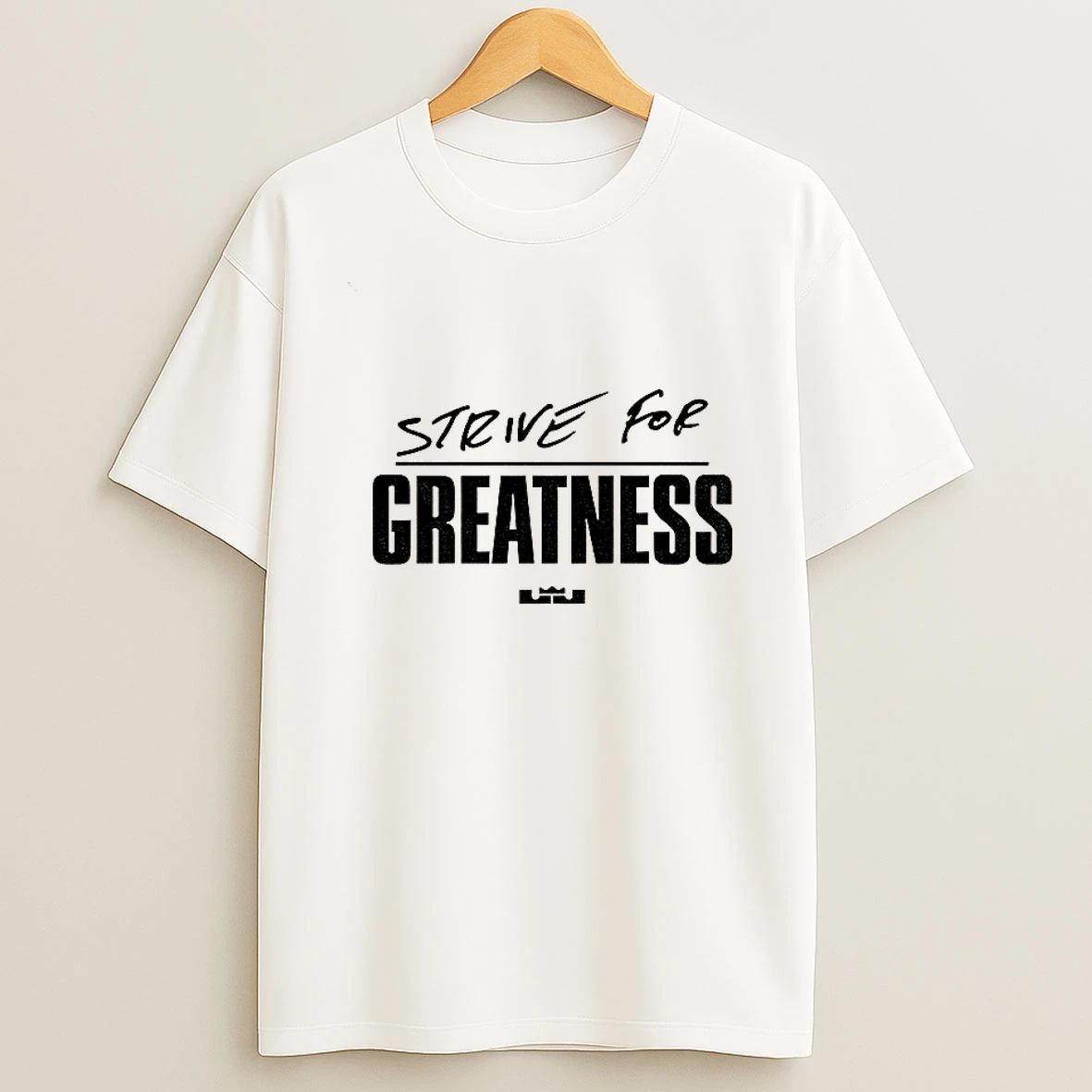 Lebron James Strive For Greatness Tshirt Hoodie