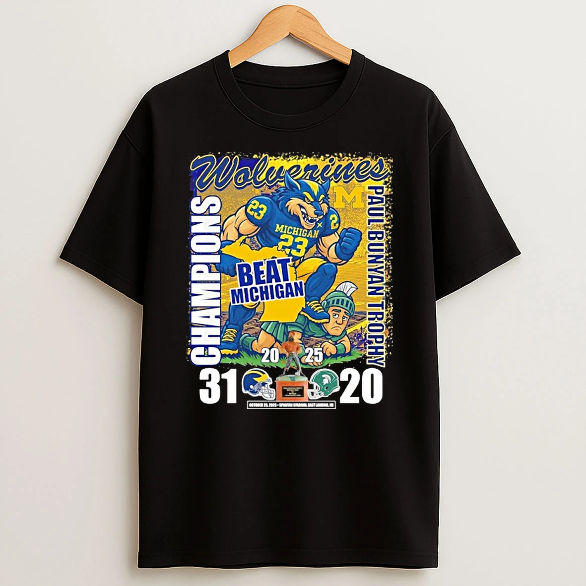 Michigan Wolverines Mascot Beat Michigan State 2025 Paul Bunyan Trophy Champions Tshirt Hoodie