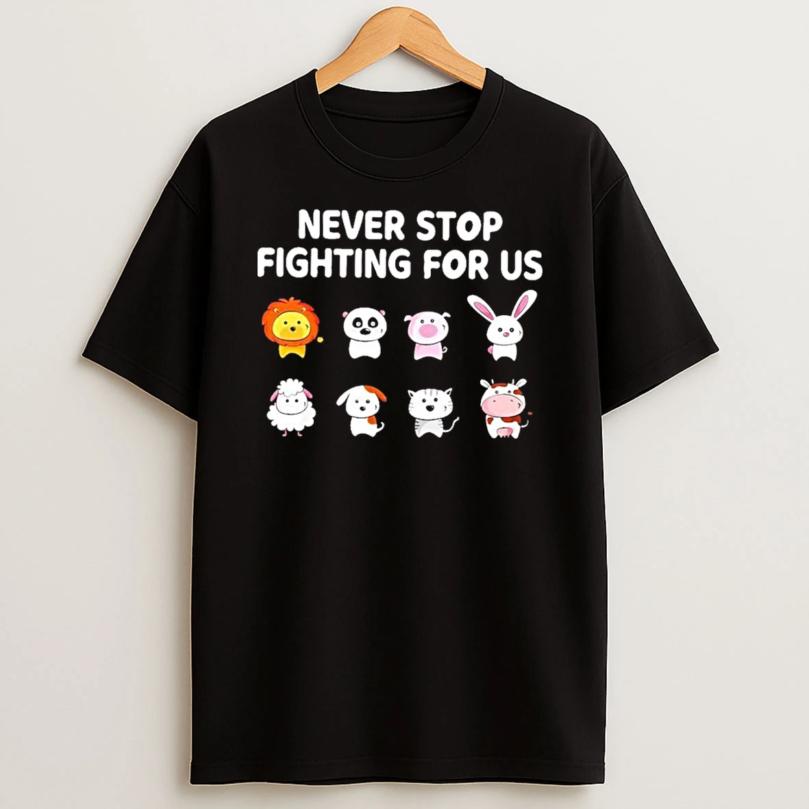Never Stop Fighting For Us Tshirt Hoodie