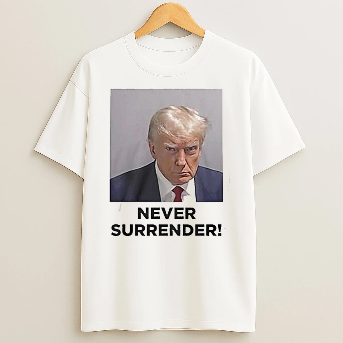 Never Surrender Trump Mugshot Tshirt Hoodie