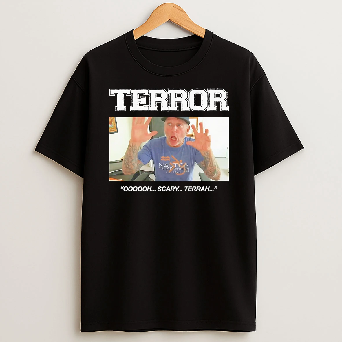 Terror Oooooh Scary Terrah Tshirt Hoodie