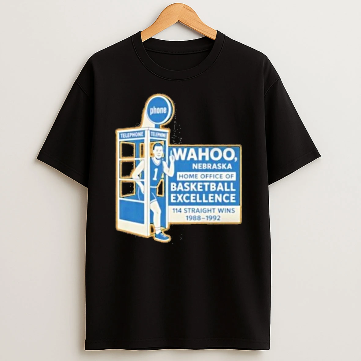 Wahoo Nebraska Home Office Of Basketball Excellence 114 Straight Wins 1988 1992 Tshirt Hoodie