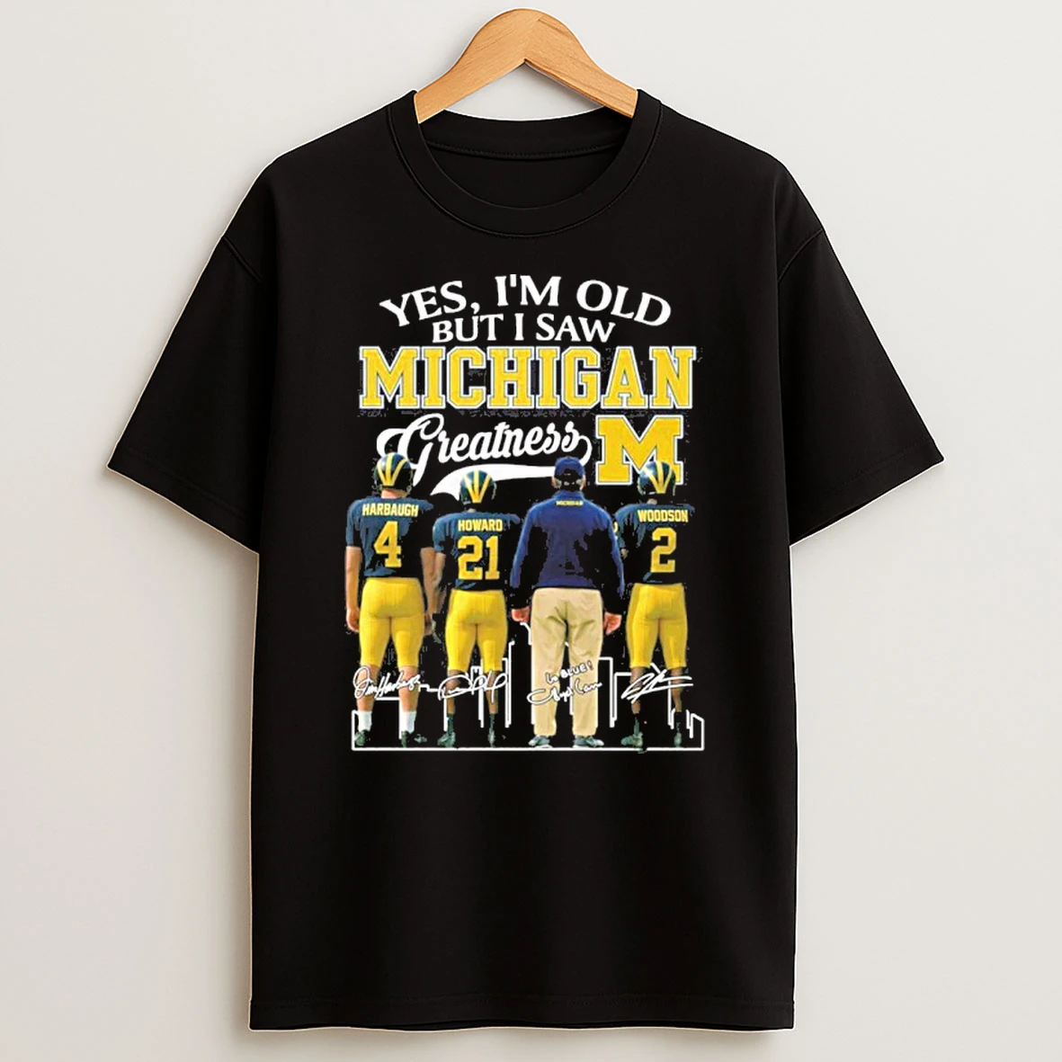 Yes Im Old But I Saw Michigan Wolverines Greatness Tshirt Hoodie