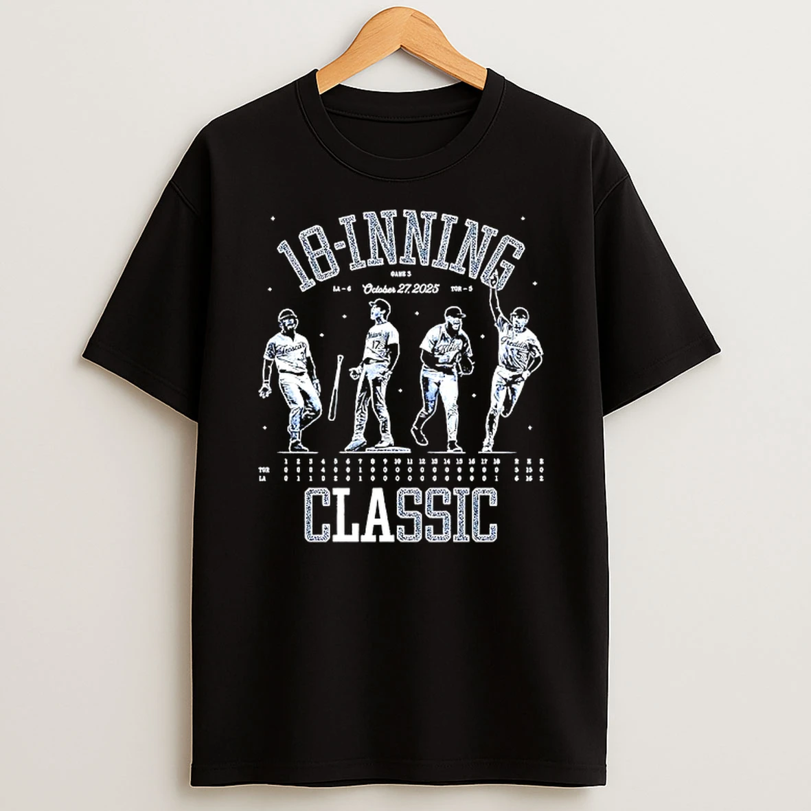18 Inning Classic Los Angeles Dodgers 2025 World Series Champs Tshirt Hoodie