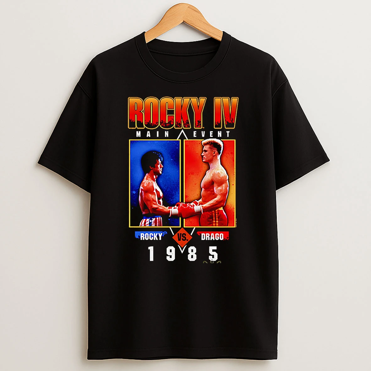 1985 Rocky Iv Movie Main Event Rocky Vs Drago Vintage Tshirt Hoodie