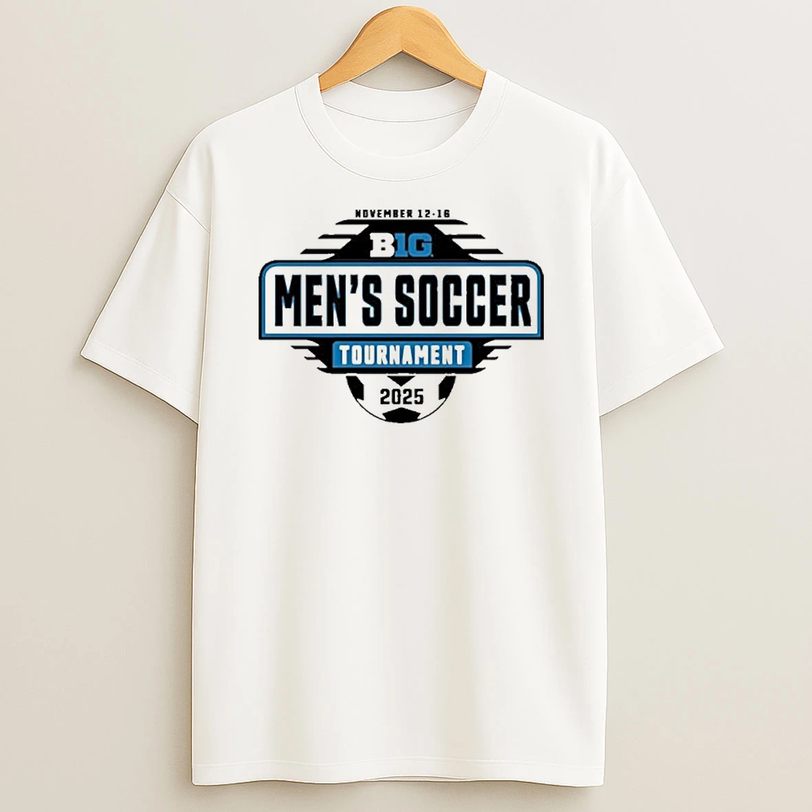 2025 Big Ten Mens Soccer Tournament Tshirt Hoodie