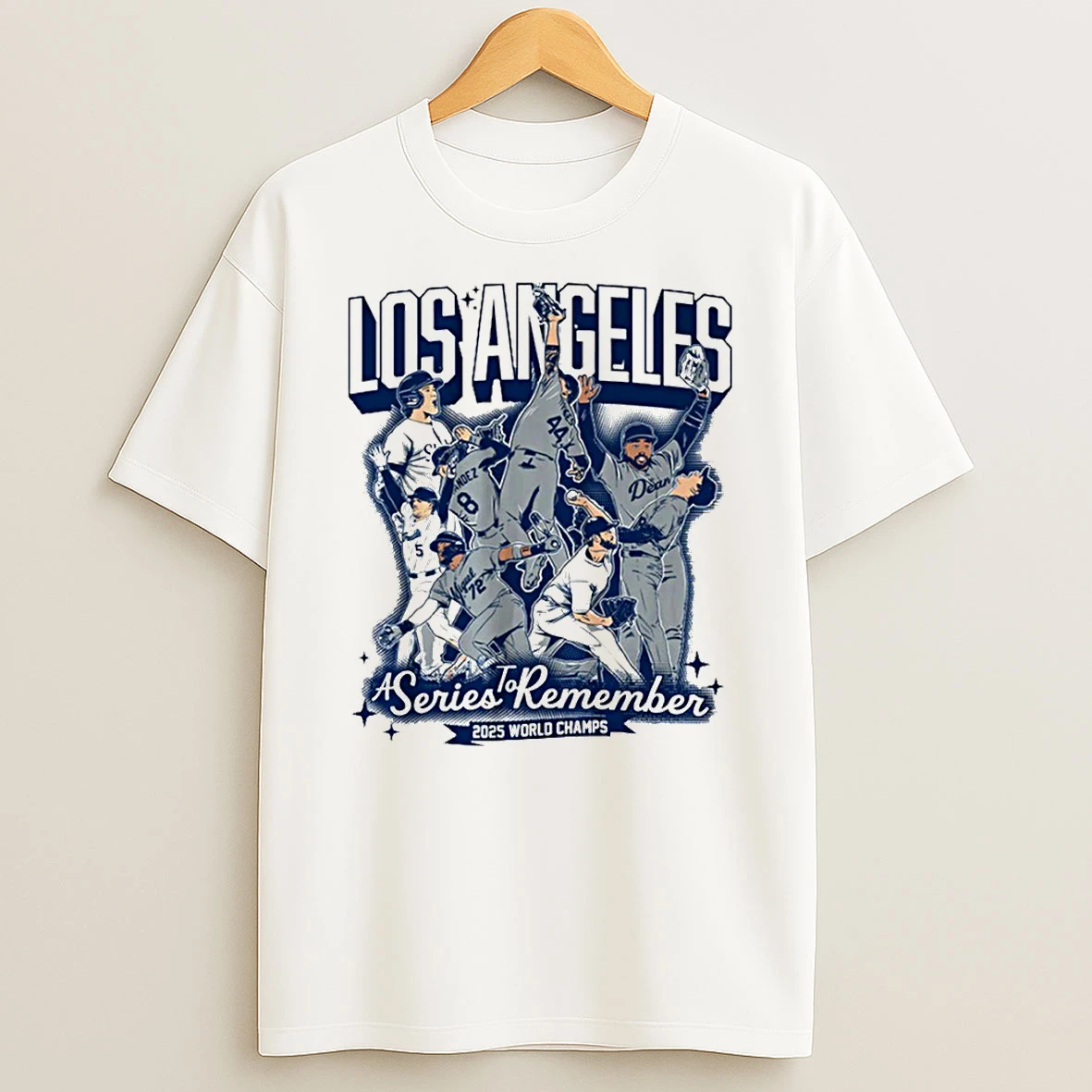 A Series To Remember 2025 World Champs Los Angeles Dodgers Mlb Tshirt Hoodie