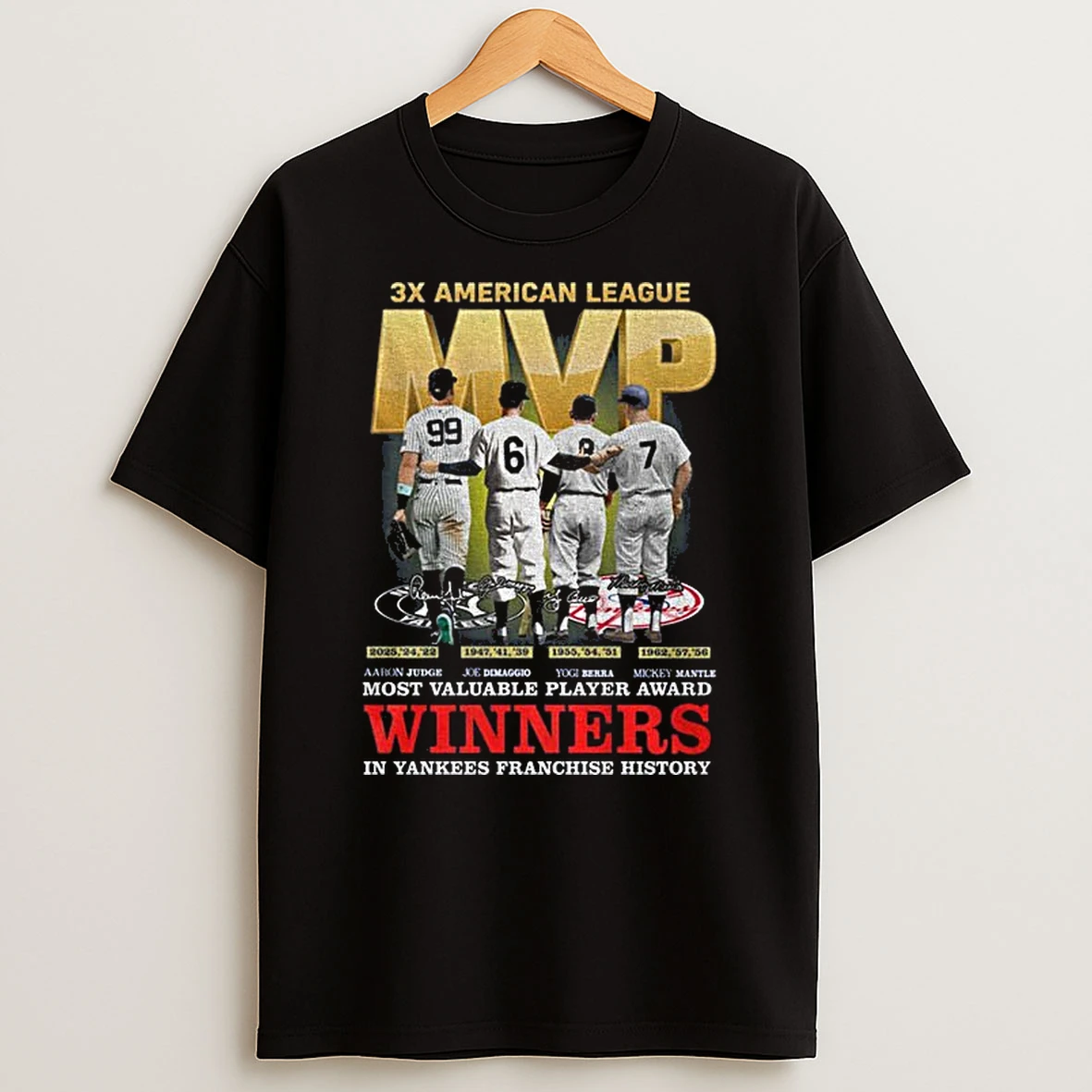 Aaron Judge Joe Dimaggio Yogi Berra And Mickey Mantle New York Yankees 3x American League Winner Png Tshirt Hoodie