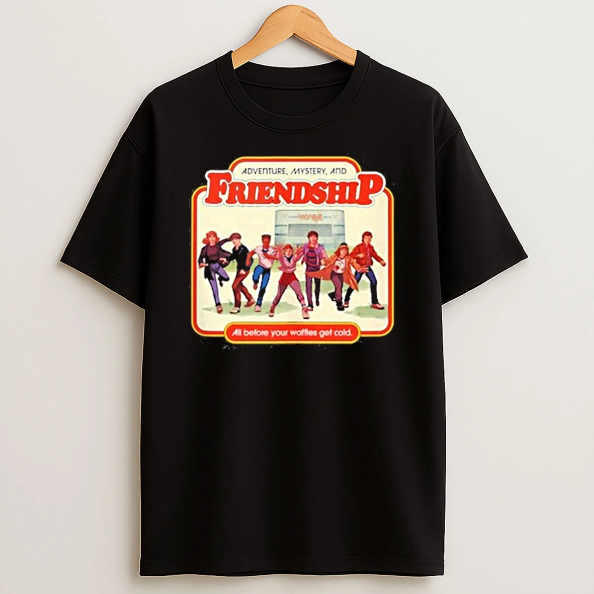 Adventure Mystery And Friendship All Before Your Waffles Get Cold Tshirt Hoodie