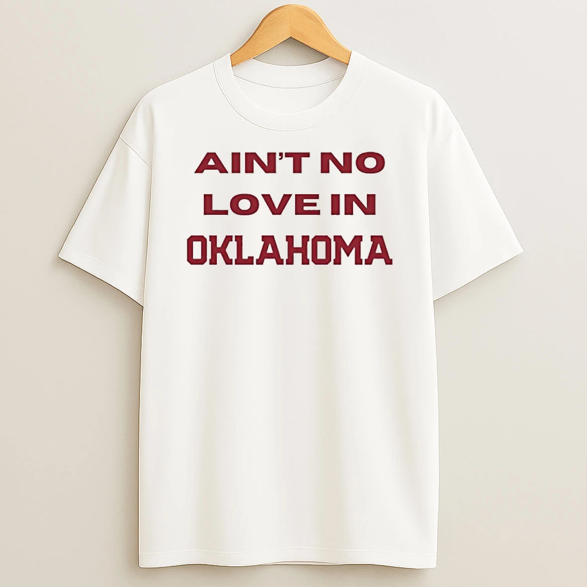 Aint No Love In Oklahoma Sooners Tshirt Hoodie