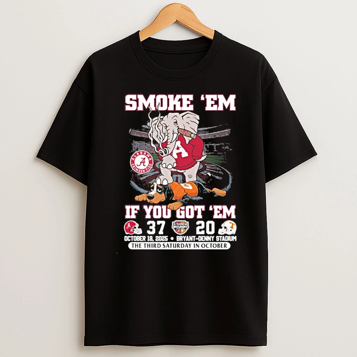 Alabama Crimson Tide Smoke Em If You Got Em 37 20 Vols Score Tshirt Hoodie