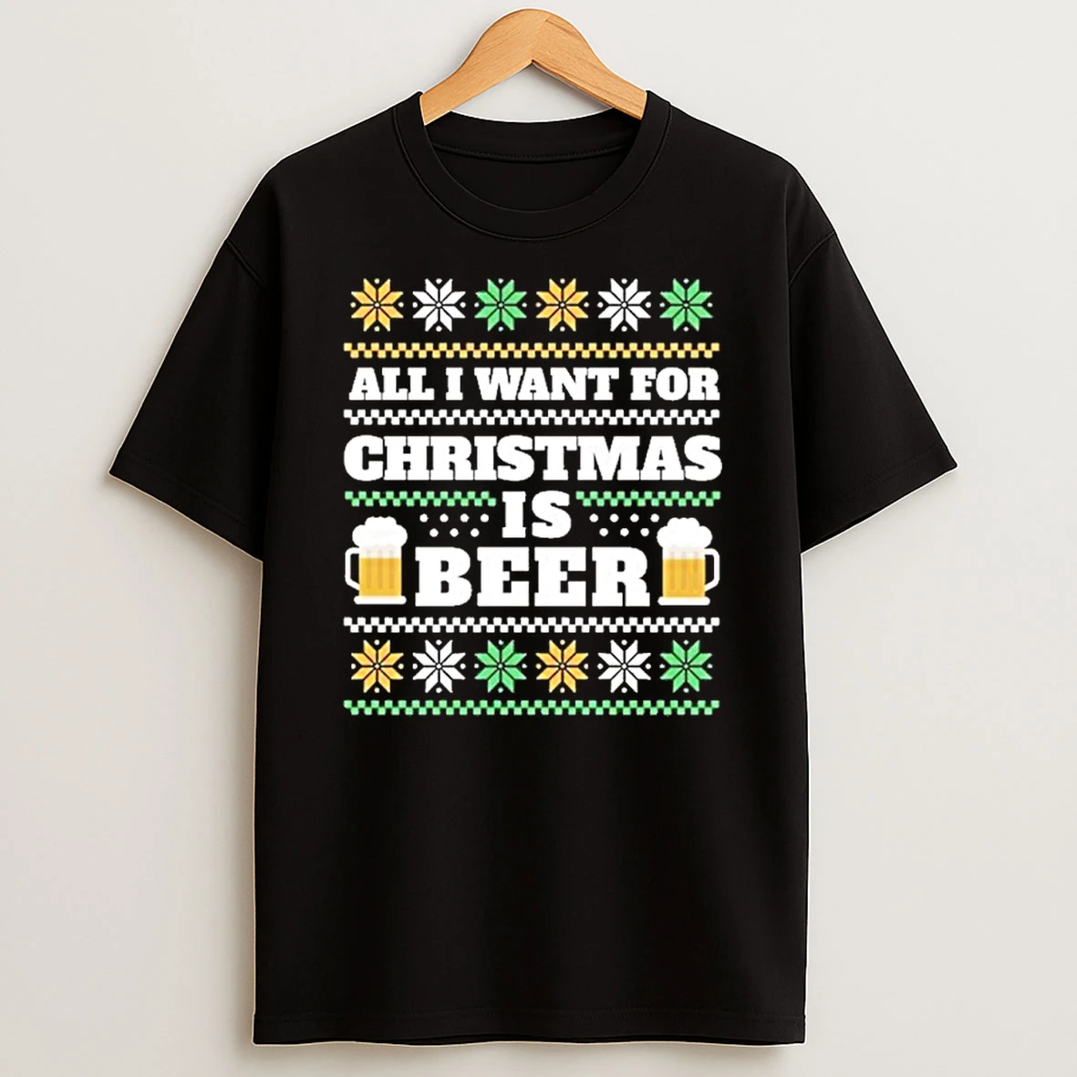 All I Want For Christmas Is Beer Ugly Tshirt Hoodie