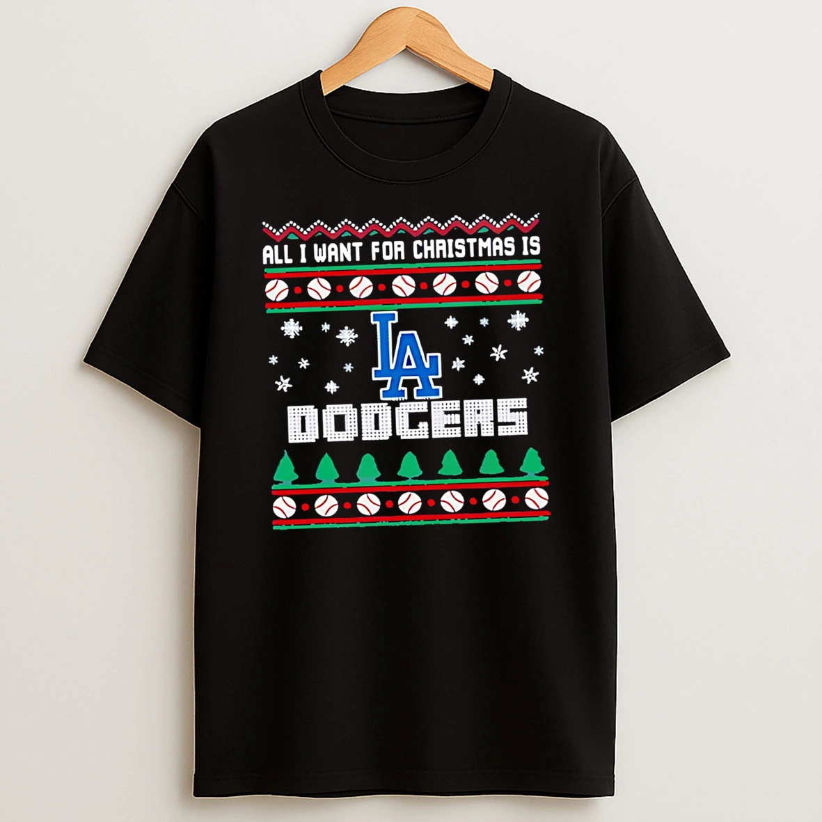 All I Want For Christmas Is Los Angeles Dodgers Tshirt Hoodie