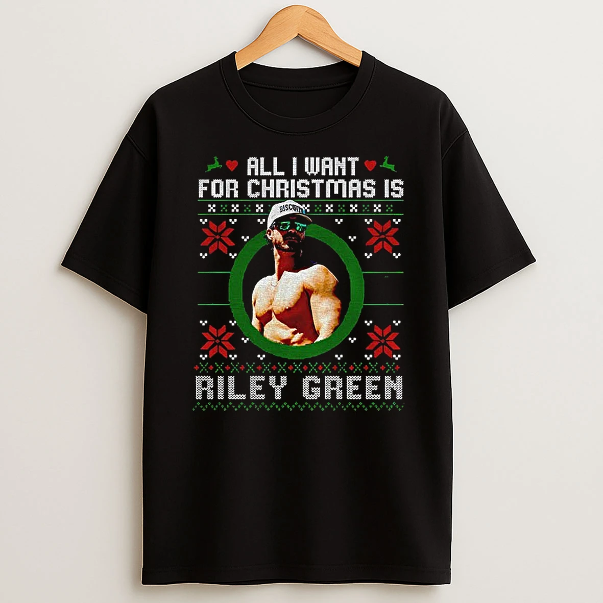 All I Want For Christmas Is Riley Green Ugly Xmas Tshirt Hoodie