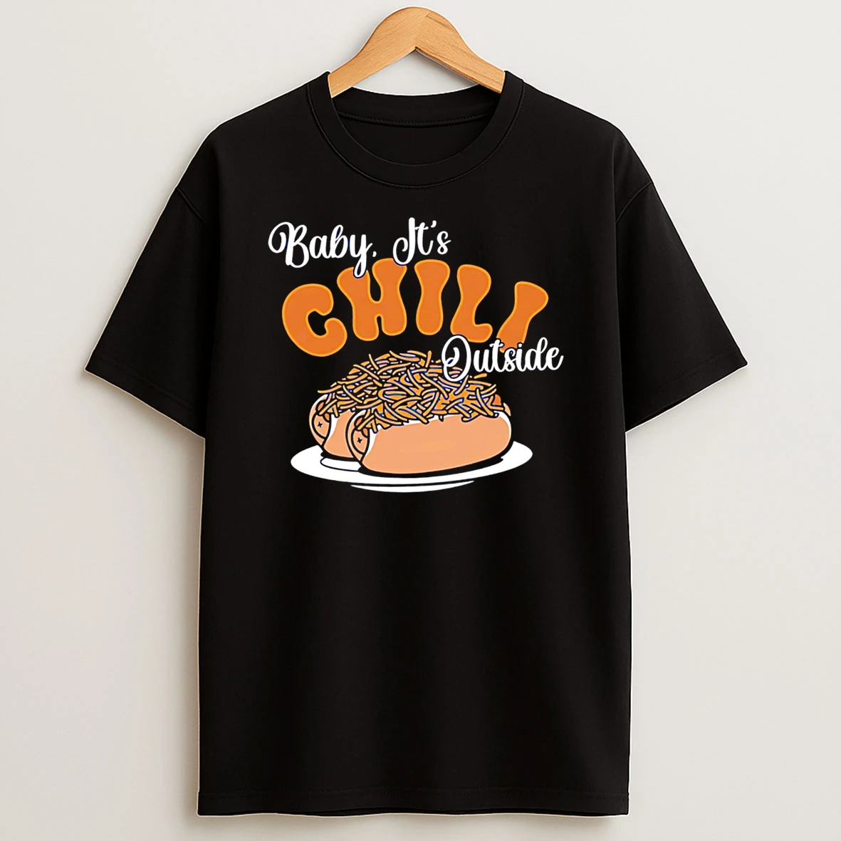 Baby Its Chili Outside Tshirt Hoodie